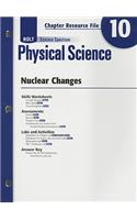 Holt Science Spectrum Physical Science Chapter 10 Resource File: Nuclear Changes