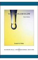 Viscous Fluid Flow (Int'l Ed)