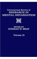Int'l REV of Resrc in Mentl Retardtn V15