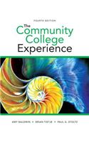 Community College Experience, the Plus New Mylab Student Success with Pearson Etext -- Access Card Package