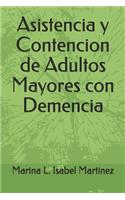 Asistencia y Contencion de Adultos Mayores con Demencia