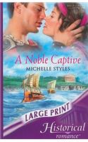 A Noble Captive