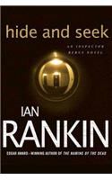Hide and Seek: An Inspector Rebus Novel