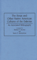 Sioux and Other Native American Cultures of the Dakotas