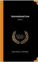 International Law; Volume 1
