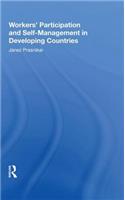 Workers' Participation and Self-Management in Developing Countries