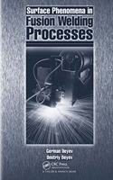 Surface Phenomena in Fusion Welding Processes