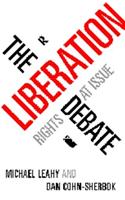 The Liberation Debate: Rights at Issue