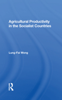 Agricultural Productivity In The Socialist Countries