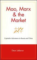 Mao, Marx & the Market