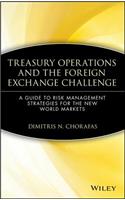 Treasury Operations and the Foreign Exchange Challenge