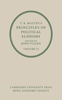 T. R. Malthus: Principles of Political Economy: Volume 2