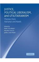 Justice, Political Liberalism, and Utilitarianism