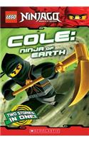 Cole, Ninja of Earth (Lego Nnjago: Chapter Book)