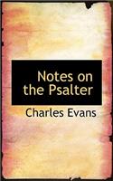Notes on the Psalter