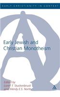 Early Jewish and Christian Monotheism