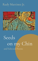 Seeds on my Chin