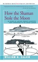 How the Shaman Stole the Moon
