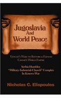 Jugoslavia And World Peace