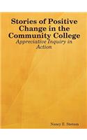 Stories of Positive Change in the Community College