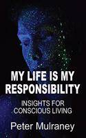 My Life Is My Responsibility