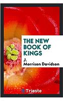 THE NEW BOOK OF KINGS