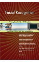 Facial Recognition A Complete Guide - 2019 Edition
