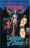 Daughters of Silence: Volume 6(Fear Street Saga)