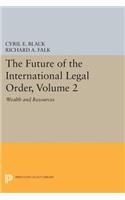 The Future of the International Legal Order, Volume 2