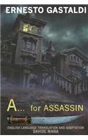 A... for ASSASSIN