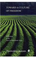 Toward a Culture of Freedom