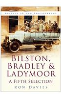 Bilston, Bradley and Ladymoor: A Fifth Selection