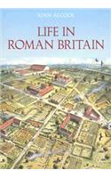 Life in Roman Britain