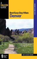 Best Easy Day Hikes Denver, Second Edition