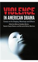 Violence in American Drama