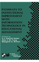 Pathways to Institutional Improvement with Information Technology in Educational Management