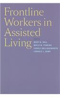 Frontline Workers in Assisted Living