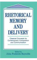Rhetorical Memory and Delivery