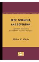 Serf, Seigneur, and Sovereign