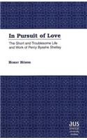 In Pursuit of Love