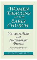 Women Deacons in the Early Church