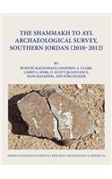 Shammakh to Ayl Archaeological Survey, Southern Jordan (2010-2012)