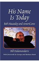 His Name Is Today
