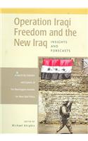 Operation Iraqi Freedom and the New Iraq