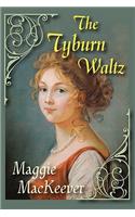 The Tyburn Waltz