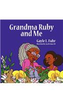 Grandma Ruby and Me