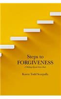 Steps to FORGIVENESS