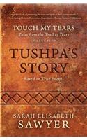 Tushpa's Story (Touch My Tears