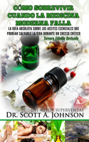 Como sobrevivir cuando la medicina moderna falla - tercera edicion