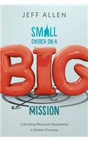 Small Church on a Big Mission